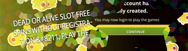Free spins no deposit registration